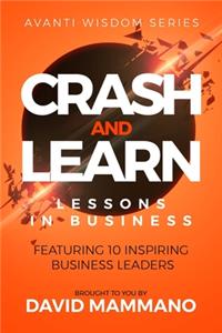 Crash and Learn
