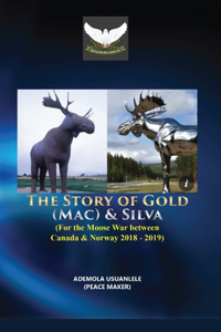 Story of Gold (Mac) & Silva