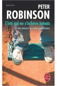 L Ete Qui Ne S Acheve Jamais