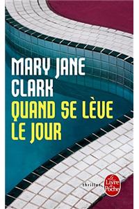 Quand Se Lève Le Jour
