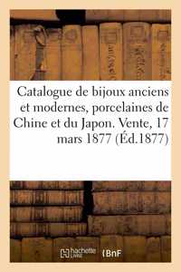 Catalogue de Bijoux Anciens Et Modernes, Anciennes Porcelaines de Chine Et Du Japon