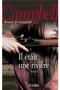 Il était une rivière