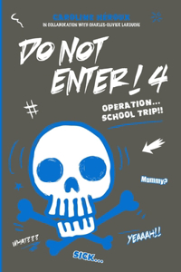 Do Not Enter! 4