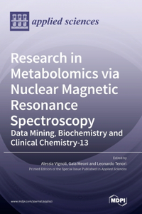Research in Metabolomics via Nuclear Magnetic Resonance Spectroscopy