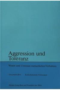 Aggression und Toleranz
