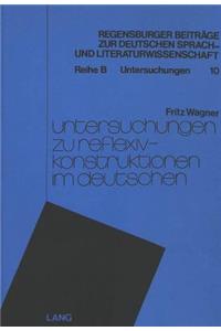 Untersuchungen Zu Reflexivkonstruktionen Im Deutschen