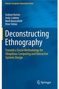 Deconstructing Ethnography