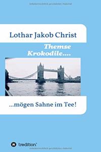 Themse Krokodile....