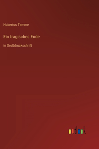 tragisches Ende