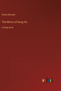 The Mirror of Kong Ho