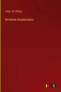 Kirchliche Glaubenslehre