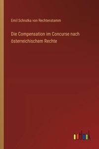 Compensation im Concurse nach österreichischem Rechte