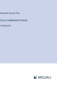 Cenci; Celebrated Crimes