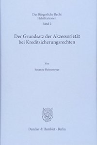 Der Grundsatz Der Akzessorietat Bei Kreditsicherungsrechten