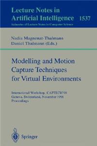 Modelling and Motion Capture Techniques for Virtual Environments