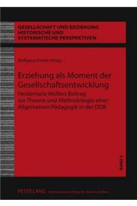 Erziehung ALS Moment Der Gesellschaftsentwicklung