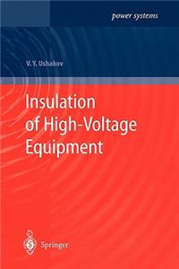 Insulation of High-Voltage Equipment