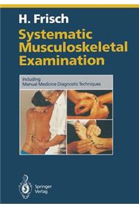 Systematic Musculoskeletal Examination