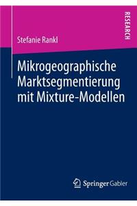 Mikrogeographische Marktsegmentierung Mit Mixture-Modellen