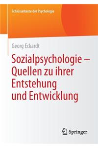 Sozialpsychologie – Quellen  zu ihrer Entstehung und Entwicklung