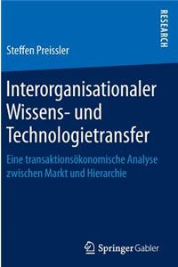 Interorganisationaler Wissens- Und Technologietransfer