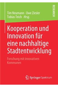 Kooperation Und Innovation Für Eine Nachhaltige Stadtentwicklung