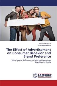 Effect of Advertisement on Consumer Behavior and Brand Preference