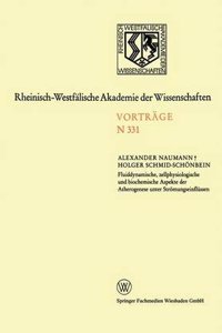 Fluiddynamische, zellphysiologische und biochemische Aspekte der Atherogenese unter Stromungseinflussen