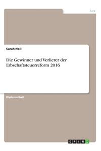 Gewinner und Verlierer der Erbschaftsteuerreform 2016