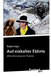 Auf Eiskalter Fahrte
