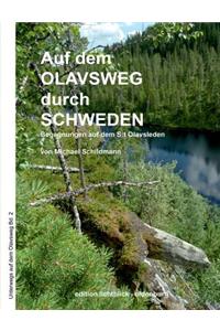 Auf dem Olavsweg durch Schweden