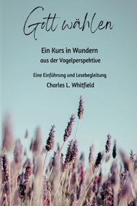 Gott wählen