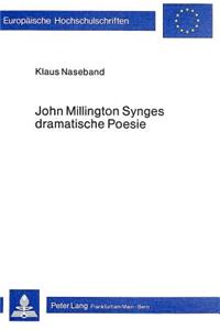 John Millington Synges dramatische Poesie