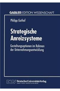Strategische Anreizsysteme