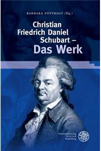 Christian Friedrich Daniel Schubart. Das Werk