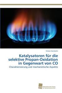 Katalysatoren für die selektive Propan-Oxidation in Gegenwart von CO