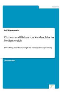 Chancen und Risiken von Kundenclubs im Medienbereich