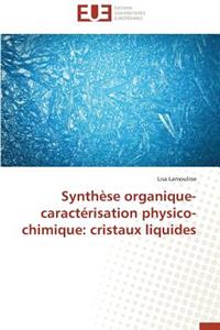 Synthèse Organique-Caractérisation Physico-Chimique
