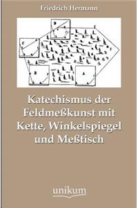 Katechismus der Feldmeßkunst mit Kette, Winkelspiegel und Meßtisch