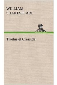 Troïlus et Cressida