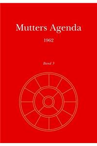 Mutters Agenda 1962