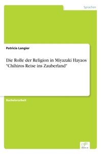 Rolle der Religion in Miyazaki Hayaos 