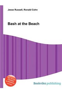 Bash at the Beach