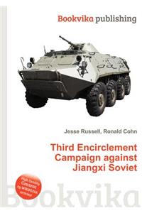 Third Encirclement Campaign Against Jiangxi Soviet