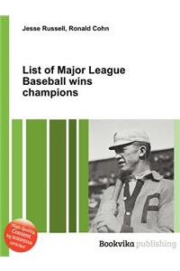 List of Major League Baseball Wins Champions