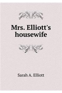 Mrs. Elliott's Housewife