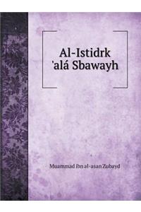 Al-Istidrk 'alá Sbawayh