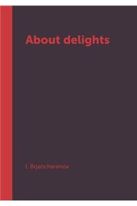 About Delights