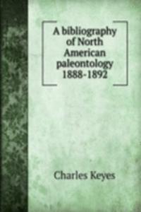 bibliography of North American paleontology 1888-1892
