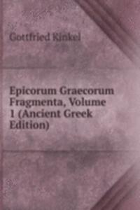 Epicorum Graecorum Fragmenta, Volume 1 (Ancient Greek Edition)